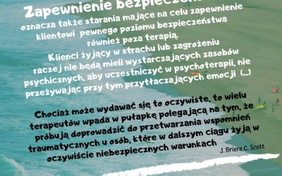 BEZPIECZEŃSTWO to warunek konieczny leczenia traumy