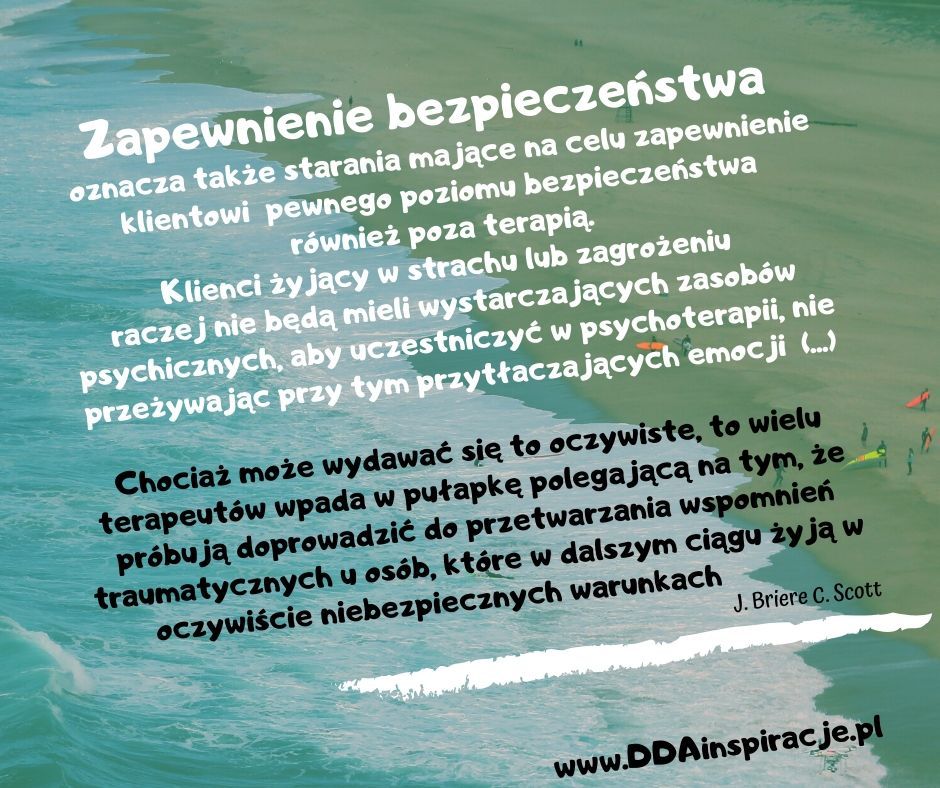 BEZPIECZEŃSTWO to warunek konieczny leczenia traumy