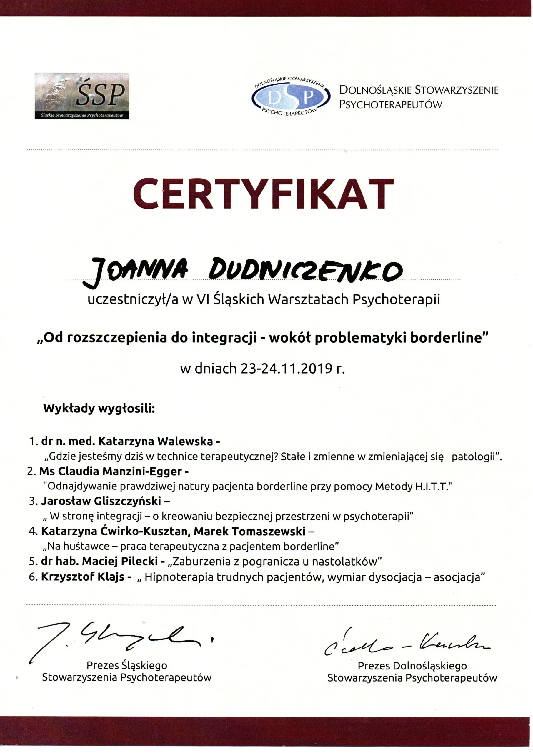 Certyfikat Joanny Dudniczenko z VI Śląskich Warsztatów Psychoterapii Od rozszczepienia do integracji